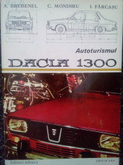 A. Brebenel - Autoturismul Dacia 1300, editia a II-a foto