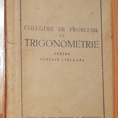 Culegere de probleme de trigonometrie Pentru clasele a IX-a si a X-a 1955