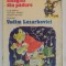 IMAGINI DIN PADURE de LEDA MILEVA...FOTBALISTII VESELI , ILUSTRATII de VADIM LAZARKEVICI , 1983