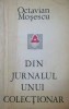Octavian Mosescu - Din jurnalul unui colectionar (1974) Balcic Balcicul artistic pictori tablouri de artisti arta Pallady Tonitza Storck Steriadi RARA