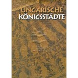 Ungarische K&ouml;nigsstadte - Solt&eacute;sz Istv&aacute;n