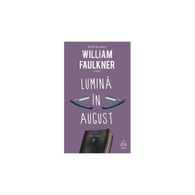 Lumina in august &amp;ndash; William Faulkner foto
