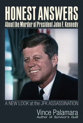 Honest Answers about the Murder of President John F. Kennedy A New Look at the JFK Assassination foto