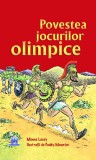 Povestea jocurilor olimpice - Minna Lacey