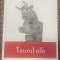 Bodron, Sever : Taurul alb