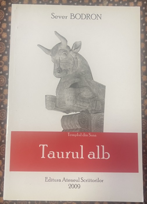 Bodron, Sever : Taurul alb