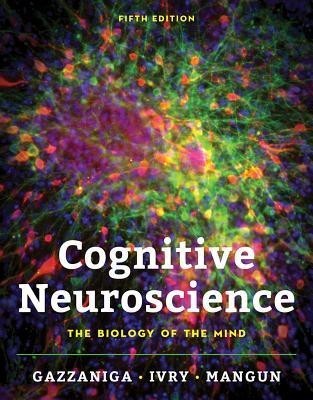Cognitive Neuroscience: The Biology of the Mind foto