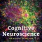 Cognitive Neuroscience: The Biology of the Mind