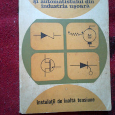 n5 Cartea Electricianului si Automatistului din Industria Usoara - V. Prodea