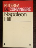 Puterea de convingere - Napoleon Hill