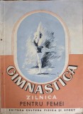 Gimnastica Zilnica Femei - Juravlev, Iananis (1952) Romana, Editura Culturala, Carte Sport, 82 Pagini