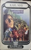KARL MAY -Testamentul incasului