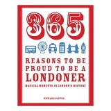 365 Reasons to be Proud to be a Londoner