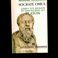 Socrate omul, chipul lui Socrate in dialogurile lui Platon, antologie Badilita