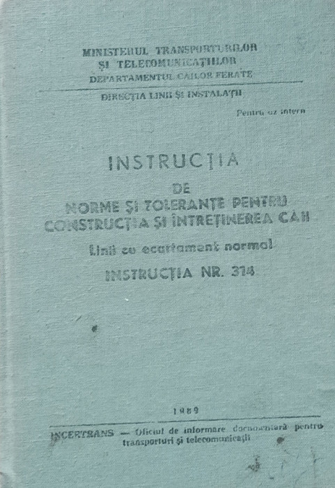 Instructia de norme si tolerante pentru constructia si intretinerea caii