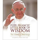Pope Francis&#039; Little Book of Wisdom