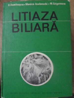 LITIAZA BILIARA-D. DUMITRASCU, MONICA ACALOVSCHI, M. GRIGORESCU-265430 foto
