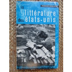 La Litt&eacute;rature des Etats-Unis - Marcus Cunliffe