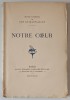 OEUVRES COMPLETES DE GUY DE MAUPASSANT , NOTRE COEUR , 1909