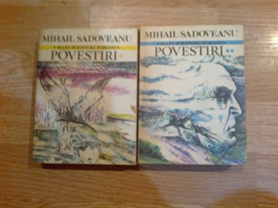 z1 Mari scriitori romani , Povestiri - SADOVEANU , 2 volume foto