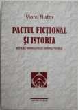 Pactul fictional si istoria. Repere ale romanului politic romanesc postbelic &ndash; Viorel Nistor