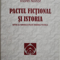 Pactul fictional si istoria. Repere ale romanului politic romanesc postbelic – Viorel Nistor