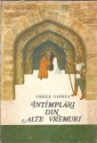 Cumpara ieftin Intamplari din alte vremuri (ilustratii de Romeo Voinescu) - Vasile Gionea
