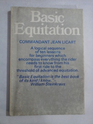 BASIC EQUITATION - JEAN LICART ( echitatie) foto