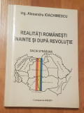 Realitati romanesti inainte si dupa revolutie de Alexandru Ioachimescu
