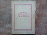 MODELE DE TRICOTAT CU ANDRELE - Viorica Bociort STANESCU, 1956