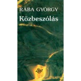 K&ouml;zbesz&oacute;l&aacute;s - R&aacute;ba Gy&ouml;rgy