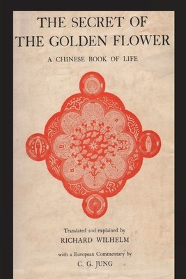 The Secret of the Golden Flower: A Chinese Book of Life foto