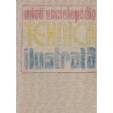 Mica enciclopedie tehnica ilustrata