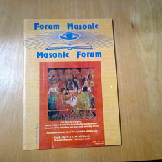 FORUM MASONIC - Anul II, Nr.3 (I), Ianuarie 6001, 31 p.; lb. romana si engleza