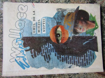 Edgar Wallace - Omul de la miezul noptii (Editura Omega, 1990) foto