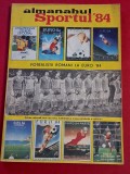 Almanahul SPORTUL`84 ROMANIA si Campionatul European de Fotbal FRANTA 1984