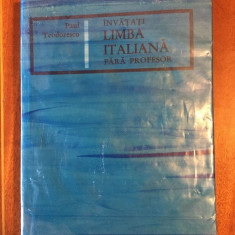 Paul Teodorescu - Învățați LIMBA ITALIANĂ fără profesor (1967, Stare f. bună!)