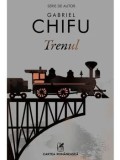 Trenul/Gabriel Chifu