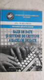 Ana Maria Preda - Baze de date si sisteme de gestiune a bazelor de date, Didactica si Pedagogica, 1997