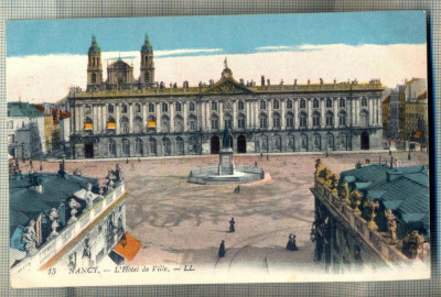 AD 27 C. P. VECHE - NANCY -L&amp;#039;HOTEL DE VILLE -FRANTA- 1917 ? -SCRISA IN FRANCEZA foto