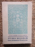 ISTORIA RELIGIILOR MANUAL PENTRU SEMINARIILE TEOLOGICE 1991-ALEXANDRU STAN,REMUS RUS