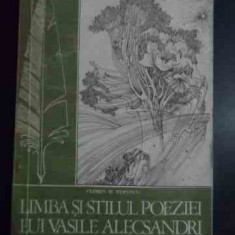 Limba Si Stilul Poeziei Lui Vasile Alecsandri - Florin D. Popescu ,544069