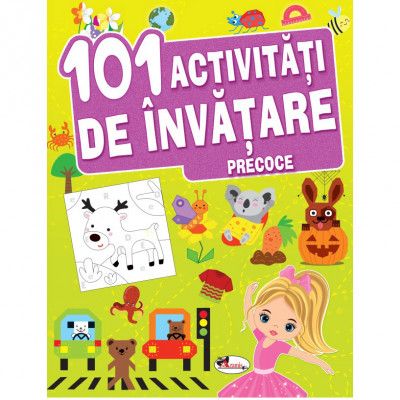 101 mega activitati de Invatare precoce, Dreamland Publications foto