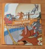Tom si Jerry: Atentie, piratii. Marea aventura la circ (vol. 2)
