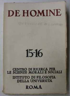 DE HOMINE , CENTRO DI RICERCA PER LE SCIENZE MORALI E SOCIALI , NO.15-16 , ROMA , DICEMBRE , 1965, TEXT IN LIMBA ITALIANA foto