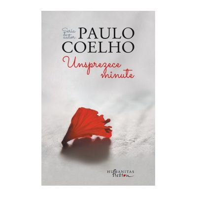 Unsprezece Minute, Paulo Coelho - Editura Humanitas foto