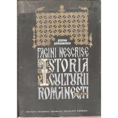 Pagini nescrise din Istoria culturii romanesti (sec. X-XVI) &ndash; Stefan Barsanescu