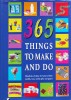 365 Things To Make And Do - Vivienne Bolton, Parragon, Romana, Carte Hobby Creativa, 2003