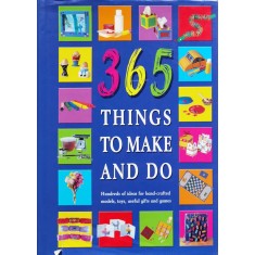 365 Things To Make And Do - Vivienne Bolton , D743