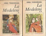La Medeleni 2 volume Ionel Teodoreanu Editura Eminescu Romanul de Dragoste 1984 Literatura Romana Clasica Carti de Colectie